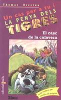 EL CASC DE LA CALAVERA penya dels tigres | 9788482865447 | BREZINA THOMAS | Llibres Parcir | Librería Parcir | Librería online de Manresa | Comprar libros en catalán y castellano online