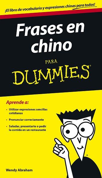 FRASES EN CHINO PARA DUMMIES | 9788432902758 | WENDY ABRAHAM | Llibres Parcir | Librería Parcir | Librería online de Manresa | Comprar libros en catalán y castellano online