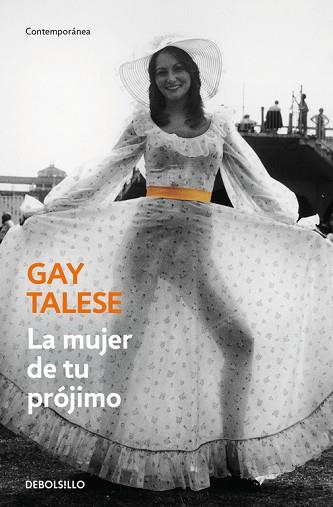 LA MUJER DE TU PRÓJIMO | 9788466332064 | TALESE,GAY | Llibres Parcir | Llibreria Parcir | Llibreria online de Manresa | Comprar llibres en català i castellà online