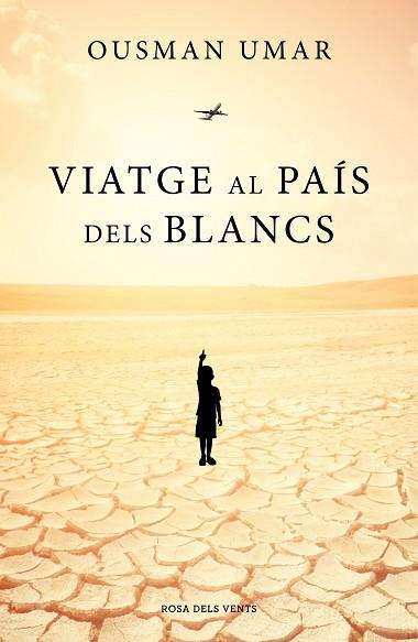 VIATGE AL PAÍS DELS BLANCS | 9788417627492 | UMAR, OUSMAN | Llibres Parcir | Llibreria Parcir | Llibreria online de Manresa | Comprar llibres en català i castellà online