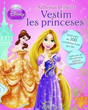 VESTIM LES PRINCESES. ADHESIUS BRILLANTS | 9788490575017 | DIVERSOS AUTORS | Llibres Parcir | Llibreria Parcir | Llibreria online de Manresa | Comprar llibres en català i castellà online