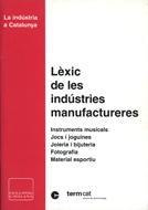 LEXIC INDUSTRIES MANUFACTURERES | 9788441200043 | TERM CAT | Llibres Parcir | Librería Parcir | Librería online de Manresa | Comprar libros en catalán y castellano online