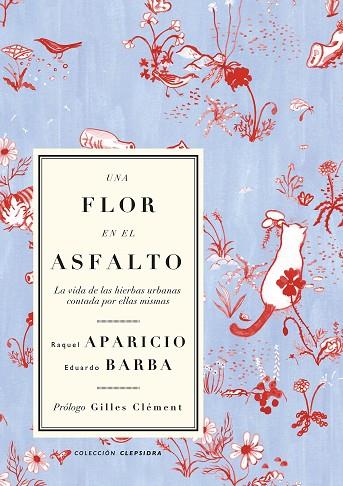 UNA FLOR EN EL ASFALTO | 9788412291155 | BARBA GÓMEZ, EDUARDO | Llibres Parcir | Librería Parcir | Librería online de Manresa | Comprar libros en catalán y castellano online