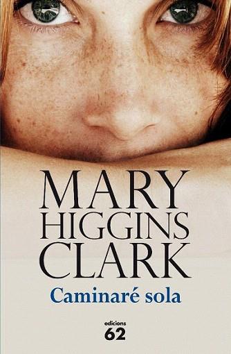 CAMINARE SOLA | 9788429768572 | MARY HIGGINS CLARK | Llibres Parcir | Llibreria Parcir | Llibreria online de Manresa | Comprar llibres en català i castellà online