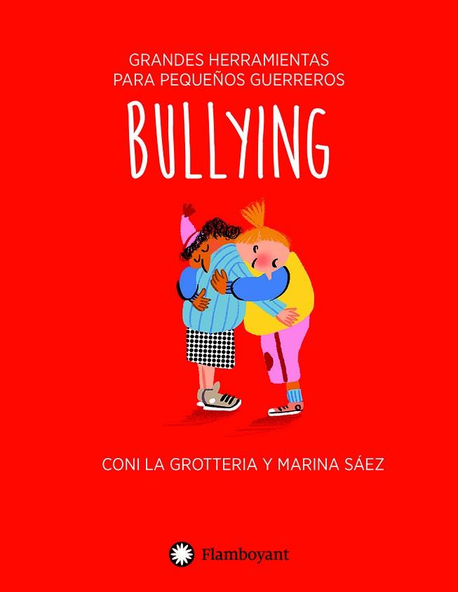BULLYING (ES) | 9788410090064 | LA GROTTERIA, CONI | Llibres Parcir | Llibreria Parcir | Llibreria online de Manresa | Comprar llibres en català i castellà online