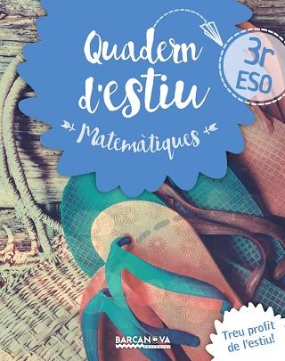 QUADERN ESTIU MATEMÀTIQUES 3R ESO | 9788448940218 | GIL, LOURDES/MARÍN, MANEL | Llibres Parcir | Llibreria Parcir | Llibreria online de Manresa | Comprar llibres en català i castellà online