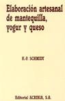ELABORACIÓN ARTESANAL DE MANTEQUILLA, YOGUR Y QUESO | 9788420006826 | SCHMIDT, KARL-FRIEDRICH | Llibres Parcir | Llibreria Parcir | Llibreria online de Manresa | Comprar llibres en català i castellà online