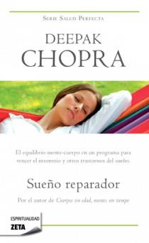 SUEÑO REPARADOR col zeta espiritualidad | 9788498723854 | DEEPAK CHOPRA | Llibres Parcir | Librería Parcir | Librería online de Manresa | Comprar libros en catalán y castellano online