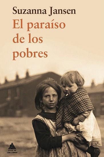 EL PARAÍSO DE LOS POBRES | 9788493972066 | JANSEN, SUZANNA | Llibres Parcir | Llibreria Parcir | Llibreria online de Manresa | Comprar llibres en català i castellà online