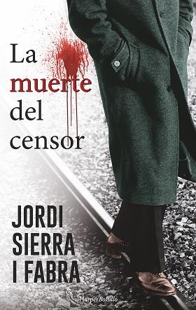 LA MUERTE DEL CENSOR | 9788491390527 | SIERRA I FABRA, JORDI | Llibres Parcir | Librería Parcir | Librería online de Manresa | Comprar libros en catalán y castellano online