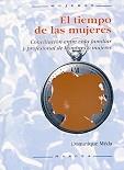 EL TIEMPO DE LAS MUJERES | 9788427714007 | MEDA DOMINIQUE | Llibres Parcir | Llibreria Parcir | Llibreria online de Manresa | Comprar llibres en català i castellà online