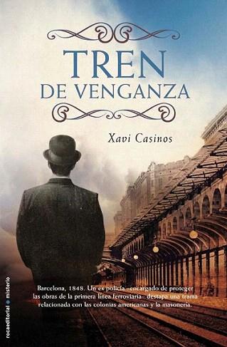 TREN DE VENGANZA | 9788499180571 | CASINOS XAVI | Llibres Parcir | Llibreria Parcir | Llibreria online de Manresa | Comprar llibres en català i castellà online