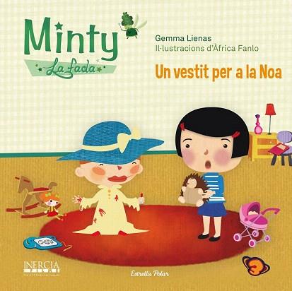 FADA MINTY 4. UN VESTIT PER A LA NOA (APRENDRE A POSAR-SE EN LA PELL DE L'ALTRE) | 9788490573006 | GEMMA LIENAS | Llibres Parcir | Librería Parcir | Librería online de Manresa | Comprar libros en catalán y castellano online