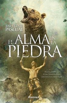 EL ALMA EN LA PIEDRA | 9788417683696 | PASCUAL, JOSÉ VICENTE | Llibres Parcir | Llibreria Parcir | Llibreria online de Manresa | Comprar llibres en català i castellà online