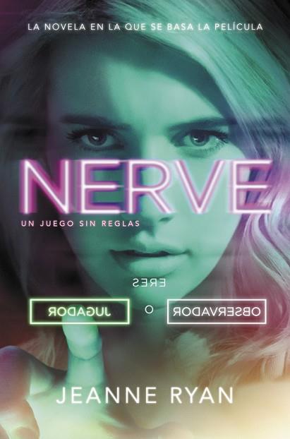 NERVE. UN JUEGO SIN REGLAS | 9788420482330 | RYAN, JEANNE | Llibres Parcir | Librería Parcir | Librería online de Manresa | Comprar libros en catalán y castellano online