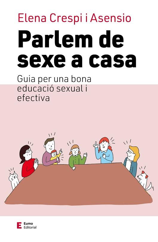 PARLEM DE SEXE A CASA | 9788497668026 | CRESPI ASENSIO, ELENA | Llibres Parcir | Librería Parcir | Librería online de Manresa | Comprar libros en catalán y castellano online
