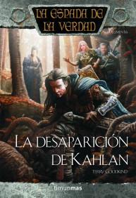 LA DESAPARICION DE KAHLAN espada de la verdad vol 17 | 9788448038526 | TERRY GOODKIND | Llibres Parcir | Librería Parcir | Librería online de Manresa | Comprar libros en catalán y castellano online