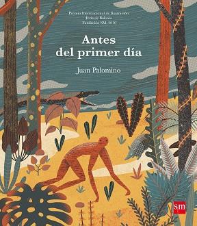 ANTES DEL PRIMER DIA | 9788467589658 | PALOMINO, JUAN CARLOS | Llibres Parcir | Librería Parcir | Librería online de Manresa | Comprar libros en catalán y castellano online