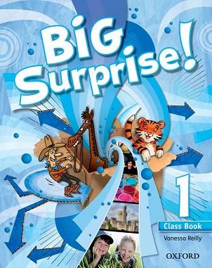 BIG SURPRISE 1: CLASS BOOK + MULTI-ROM PACK | 9780194516204 | VANESSA REILLY | Llibres Parcir | Librería Parcir | Librería online de Manresa | Comprar libros en catalán y castellano online