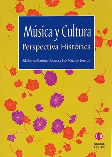 MUSICA Y CULTURA PERSPECTIVA HISTORICA | 9788497001786 | MARTINEZ ADALBERTO | Llibres Parcir | Llibreria Parcir | Llibreria online de Manresa | Comprar llibres en català i castellà online
