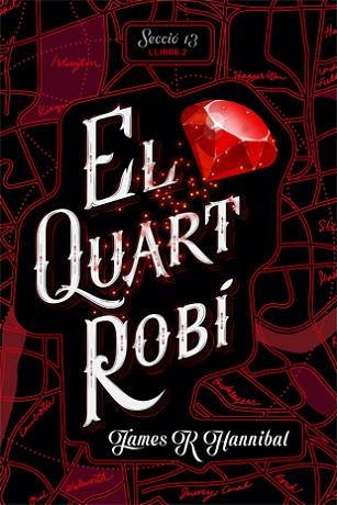 EL QUART ROBí | 9788424662400 | HANNIBAL, JAMES R | Llibres Parcir | Llibreria Parcir | Llibreria online de Manresa | Comprar llibres en català i castellà online