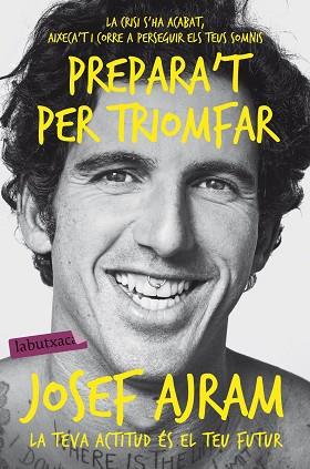 PREPARA'T PER TRIOMFAR | 9788416334681 | JOSEF AJRAM | Llibres Parcir | Llibreria Parcir | Llibreria online de Manresa | Comprar llibres en català i castellà online