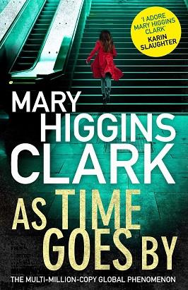 AS TIME GOES BY | 9781471154171 | HIGGINS CLARK M | Llibres Parcir | Librería Parcir | Librería online de Manresa | Comprar libros en catalán y castellano online