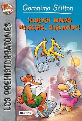 LOS PREHISTORRATONES 10. ¡LLUEVEN MALAS NOTICIAS, STILTONUT! | 9788408141358 | GERONIMO STILTON | Llibres Parcir | Llibreria Parcir | Llibreria online de Manresa | Comprar llibres en català i castellà online