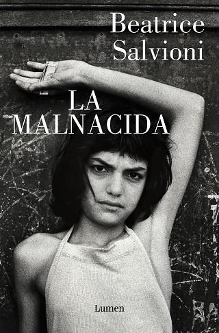 LA MALNACIDA | 9788426418128 | SALVIONI, BEATRICE | Llibres Parcir | Librería Parcir | Librería online de Manresa | Comprar libros en catalán y castellano online