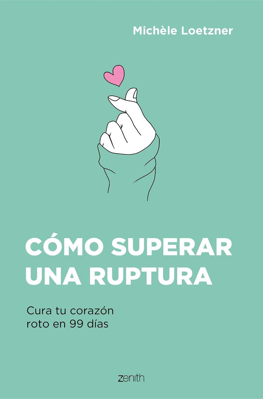 CÓMO SUPERAR UNA RUPTURA | 9788408242796 | LOETZNER, MICHÈLE | Llibres Parcir | Llibreria Parcir | Llibreria online de Manresa | Comprar llibres en català i castellà online