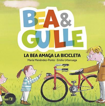 BEA &AMP;AMP; GUILLE 4. LA BEA AMAGA LA BICICLETA | 9788424660758 | MENéNDEZ-PONTE, MARíA | Llibres Parcir | Llibreria Parcir | Llibreria online de Manresa | Comprar llibres en català i castellà online