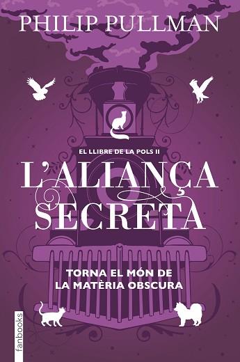 EL LLIBRE DE LA POLS 2. L'ALIANÇA SECRETA | 9788417515713 | PULLMAN, PHILIP | Llibres Parcir | Librería Parcir | Librería online de Manresa | Comprar libros en catalán y castellano online