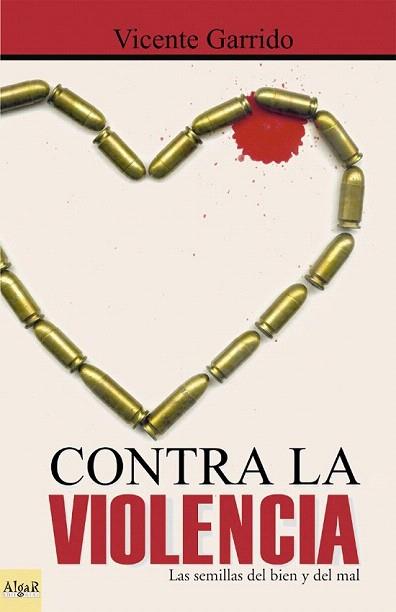 CONTRA LA VIOLENCIA | 9788495722201 | GARRIDO VICENTE | Llibres Parcir | Llibreria Parcir | Llibreria online de Manresa | Comprar llibres en català i castellà online