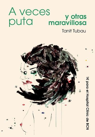 A VECES PUTA Y OTRAS MARAVILLOSA | 9788494513305 | TUBAU BALAGUER, TANIT | Llibres Parcir | Librería Parcir | Librería online de Manresa | Comprar libros en catalán y castellano online
