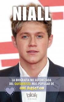 NIALL. BIOGRAFÍA NO AUTORIZADA DEL GUITARRISTA MÁS POPULAR DE ONE DIR | 9788415579878 | WHITE, DANNY | Llibres Parcir | Llibreria Parcir | Llibreria online de Manresa | Comprar llibres en català i castellà online