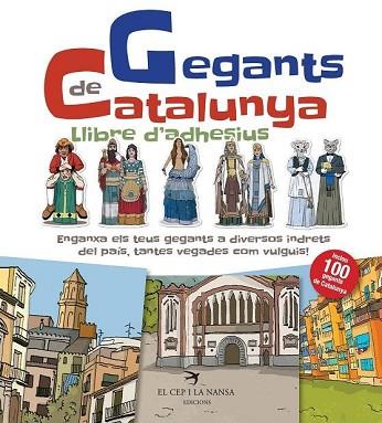 GEGANTS DE CATALUNYA. LLIBRE D'ADHESIUS | 9788417000363 | JUANOLO | Llibres Parcir | Librería Parcir | Librería online de Manresa | Comprar libros en catalán y castellano online