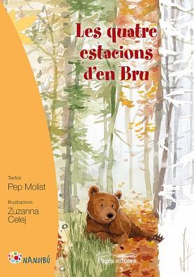 LES QUATRE ESTACIONS D'EN BRU | 9788499757919 | MOLIST SADURNÍ, PEP/CELEJ, ZUZANNA | Llibres Parcir | Llibreria Parcir | Llibreria online de Manresa | Comprar llibres en català i castellà online