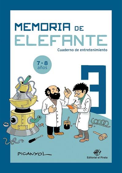 MEMORIA DE ELEFANTE 3: CUADERNO DE ENTRETENIMIENTO | 9788417210496 | MARTÍNEZ PICANYOL, JOSEP LLUÍS | Llibres Parcir | Librería Parcir | Librería online de Manresa | Comprar libros en catalán y castellano online