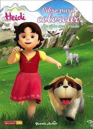 HEIDI. LIBRO PARA COLOREAR. LA VIDA EN EL PRADO | 9788408147428 | HEIDI | Llibres Parcir | Librería Parcir | Librería online de Manresa | Comprar libros en catalán y castellano online