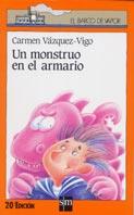 BVN UN MONSTRUO EN EL ARMARIO | 9788434833678 | VAZQUEZ VIGO | Llibres Parcir | Librería Parcir | Librería online de Manresa | Comprar libros en catalán y castellano online