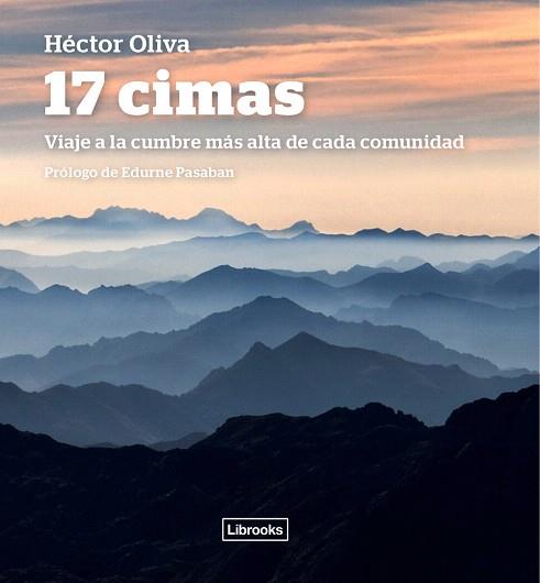 17 CIMAS | 9788493891091 | OLIVA CAMPS, HÉCTOR | Llibres Parcir | Librería Parcir | Librería online de Manresa | Comprar libros en catalán y castellano online