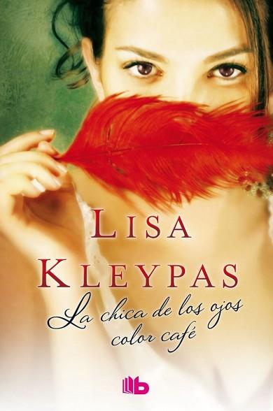 LA CHICA DE LOS OJOS COLOR CAFÉ | 9788490702512 | KLEYPAS, LISA | Llibres Parcir | Librería Parcir | Librería online de Manresa | Comprar libros en catalán y castellano online