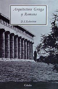 ARQUITECTURA GRIEGA Y ROMANA | 9788437602691 | ROBERTSON | Llibres Parcir | Librería Parcir | Librería online de Manresa | Comprar libros en catalán y castellano online