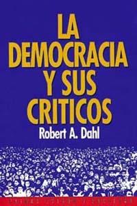 LA DEMOCRACIA Y SUS CRITICOS | 9788475097664 | DAHL | Llibres Parcir | Librería Parcir | Librería online de Manresa | Comprar libros en catalán y castellano online