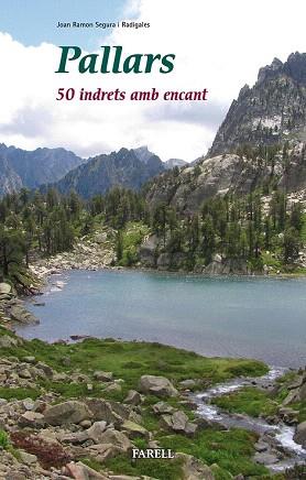 PALLARS. 50 INDRETS AMB ENCANT | 9788492811694 | SEGURA RADIGALES, JOAN RAMON | Llibres Parcir | Librería Parcir | Librería online de Manresa | Comprar libros en catalán y castellano online