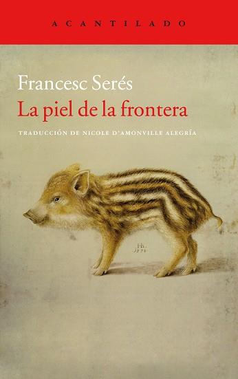 LA PIEL DE LA FRONTERA | 9788416011810 | SERÉS GUILLÉN, FRANCESC | Llibres Parcir | Llibreria Parcir | Llibreria online de Manresa | Comprar llibres en català i castellà online