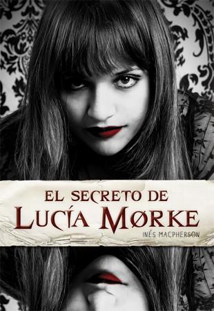 EL SECRETO DE LUCÍA MORKE | 9788424638375 | MACPHERSON, INÉS | Llibres Parcir | Librería Parcir | Librería online de Manresa | Comprar libros en catalán y castellano online