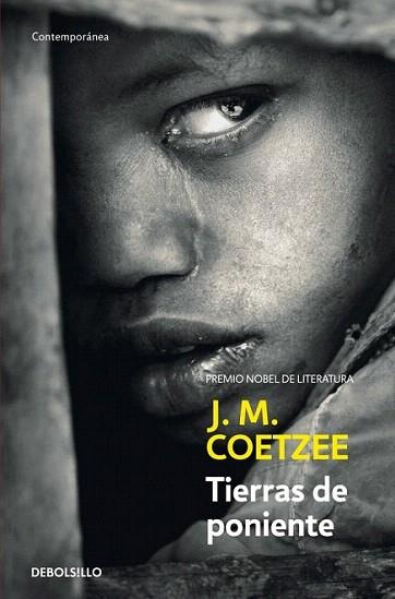 TIERRAS DE PONIENTE debolsillo | 9788499082509 | COETZEE JM | Llibres Parcir | Librería Parcir | Librería online de Manresa | Comprar libros en catalán y castellano online