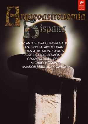 ARQUEOASTRONOMIA HISPANA | 9788495495006 | Llibres Parcir | Llibreria Parcir | Llibreria online de Manresa | Comprar llibres en català i castellà online