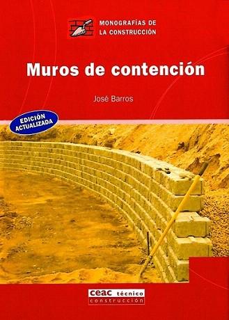 MUROS DE CONTENCION | 9788432912870 | BARROS | Llibres Parcir | Llibreria Parcir | Llibreria online de Manresa | Comprar llibres en català i castellà online